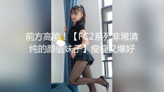 武汉Ts安妮baby--好喜欢大鸡巴的哥哥，撑的嘴里满满好给力！