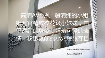 酒店约炮少妇，没想到上来就先给毒龙，被干到喊着受不了了