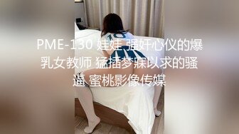 【最新5月✿重磅炸弹】30万人追踪极品网美推特尤物kitty顶级露脸反差私拍~身材颜值天花板白皙肥臀有钱人玩物