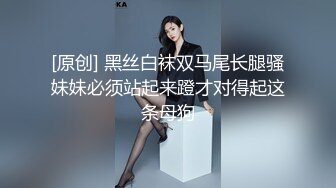 【唯美做爱❤️战斗情侣】最美推特博主『仙女』疯狂性爱 电动棒大屌双重刺激 高潮后翻身骑乘J8顶操高潮 高清1080P原版