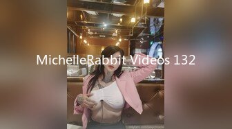 MichelleRabbit Videos 132