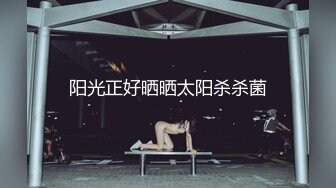 【360摄像头】绝版360房型年轻小哥各种体位姿势操翻女朋友