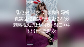 【新片速遞】爱自拍的清纯可爱18小女友，喜欢吃JB口活很棒 ，小美女很听话 ，翘起屁股美臀多毛骚逼，大屌插入小穴很紧，搞起来还有点