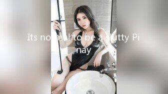 Its normal to be a slutty Pinay