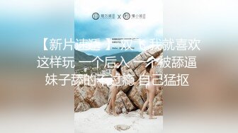 海角社区牛逼小哥迷干美女租客后续??浴室针孔偷拍洗澡居然拍到妹子洗澡自慰呻吟