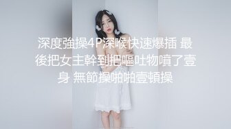 2022-10-19【69口嗨哥】酒店约操骚女，伸进内裤摸逼，肥臀扭来扭去