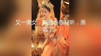 【骚宝未婚女】SPA养生馆内，今日来了个白皙美乳翘臀小姐姐，小哥哥操的她气喘吁吁 又不敢大声叫