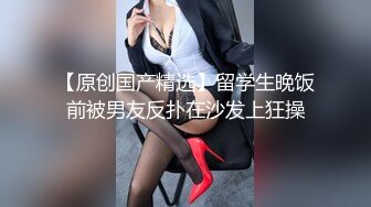 近日刚播无敌清纯18学生猛妹，放假和闺蜜约炮友操逼，自己手指扣穴，炮友侧入操骚逼，再操超级嫩闺蜜，小哥真性福双飞