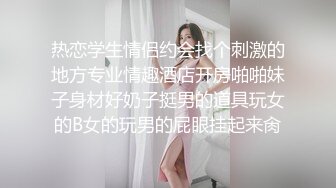 G奶宝贝~【小洋柿子】巨乳美颜超可爱~吃鸡足交惨遭玩弄~