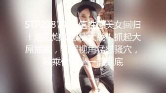 老马寻花约操骚女 撩起裙子揉搓骚逼 乳推深喉 正入爆操扶腰站立后入