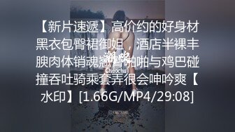 【乱伦】极品丈母娘 爱自拍的丈母娘没想到第一次被破屁眼就破开了